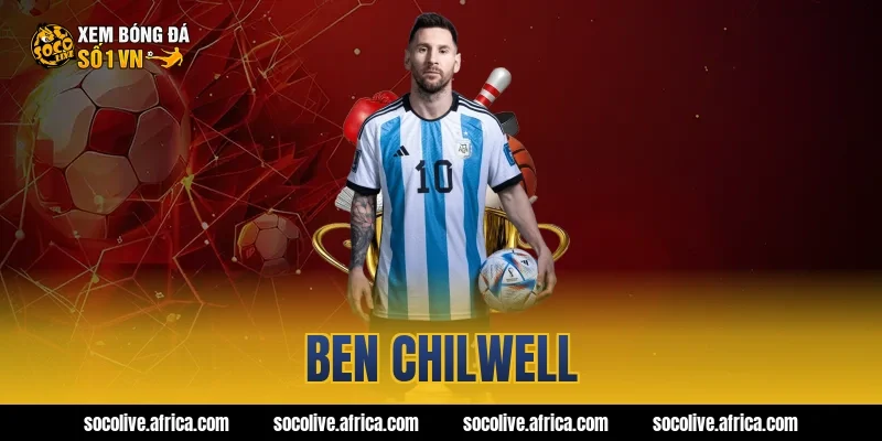 ben chilwell