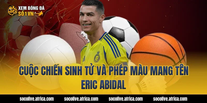 Cuộc chiến sinh tử và phép màu mang tên eric abidal