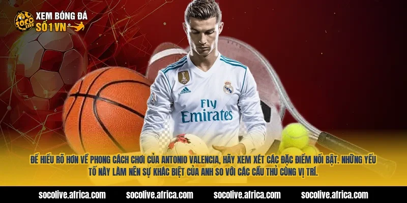 Để hiểu rõ hơn về phong cách chơi của antonio valencia, hãy xem xét các đặc điểm nổi bật. Những yếu tố này làm nên sự khác biệt của anh so với các cầu thủ cùng vị trí.