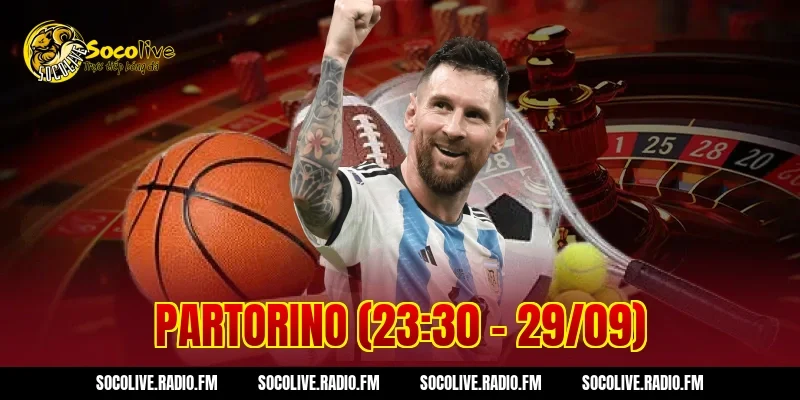 Partorino Trận Cầu Nảy Lửa Đón Xem Nhận Thưởng Cực Khủng