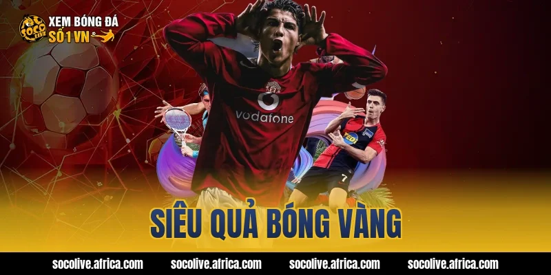 siêu quả bóng vàng