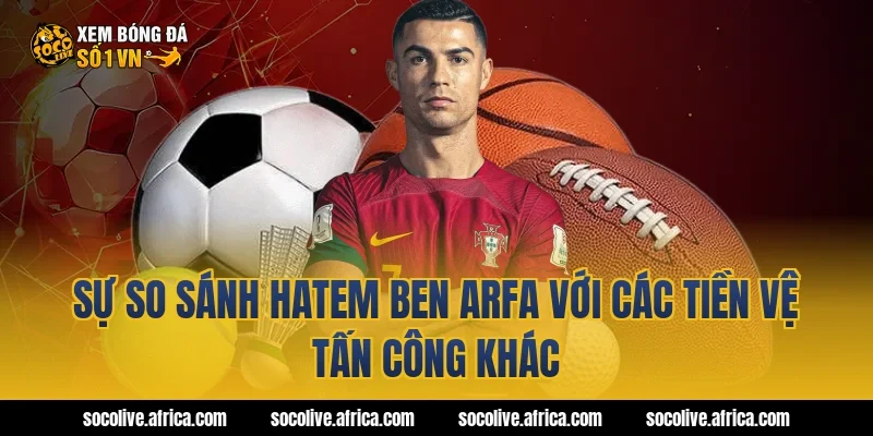 Sự so sánh Hatem Ben Arfa với các tiền vệ tấn công khác