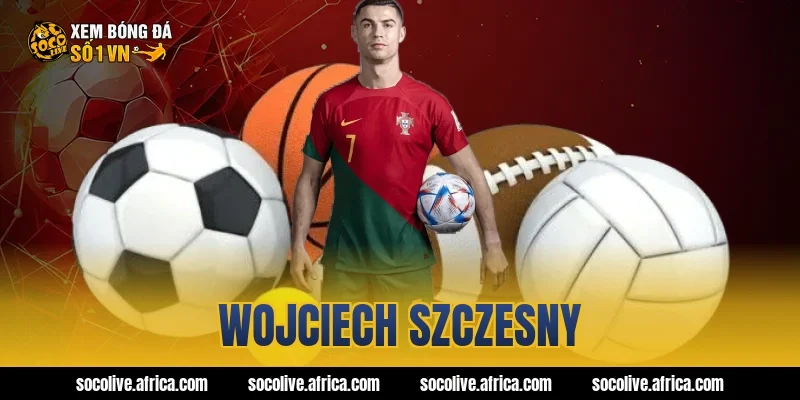 wojciech szczesny